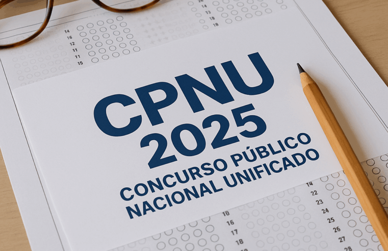 💼 CPNU 2025: Concurso Público Nacional Unificado oferece 3.652 vagas e salários de até R$ 16 mil