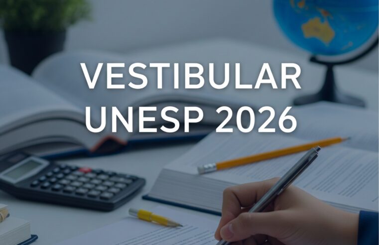 Inscrições Abertas para o Vestibular UNESP 2026: Uma Oportunidade para os Jovens de Nova Odessa